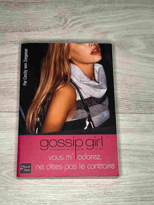 Gossip Girl, Vous m'adorez ne dites pas le contraire