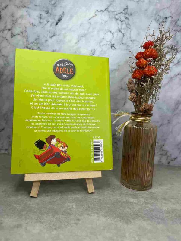 Mortelle Adele - Tome 5 : Poussez vous , les moches