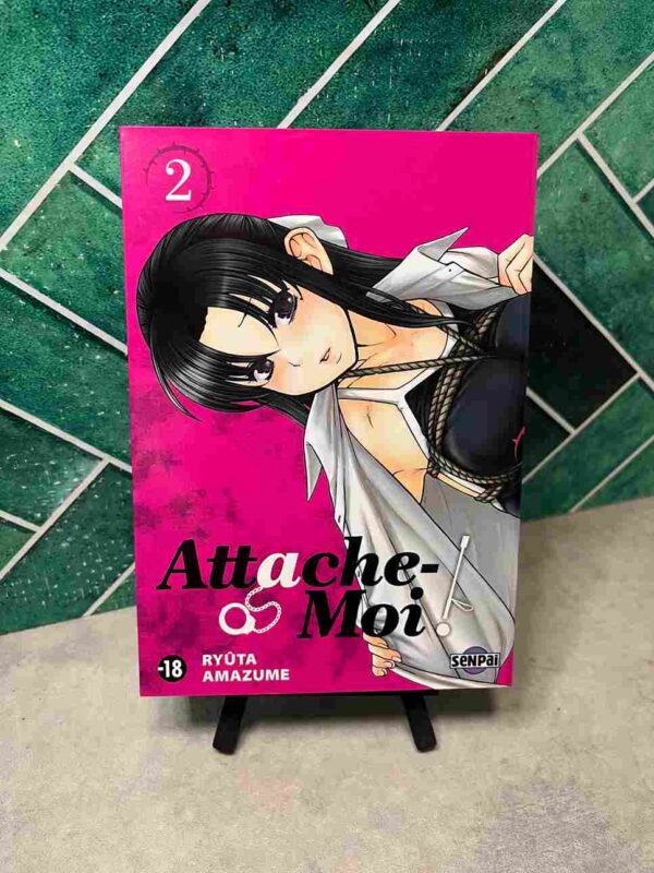 Attache Moi  : Tome du 1 et 4 ( Pour Public :  -18 )