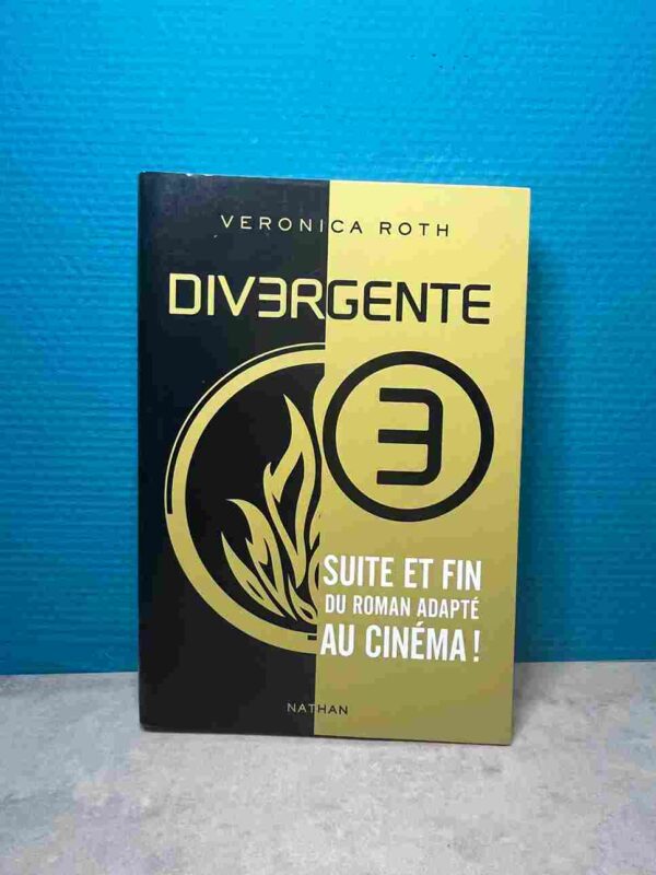 Divergente 1-3 / Trilogie : Veronica Roth
