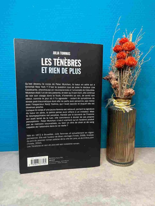 Les Ténèbres et Rien de Plus - Julia Tommas